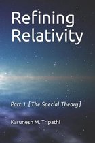 Refining Relativity