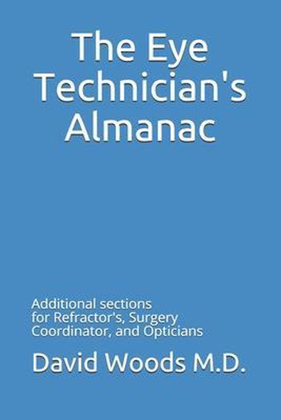 The Eye Technician's Almanac