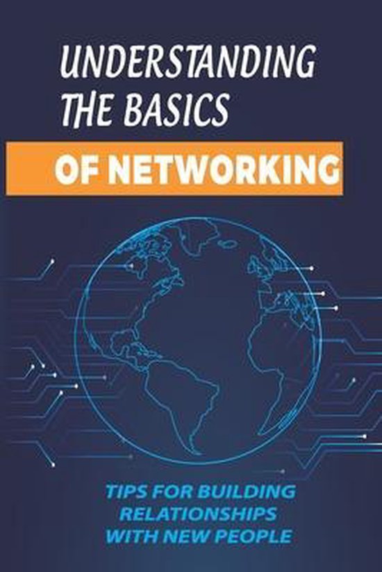 Understanding the basics of networking 9798546165673 nida dughi