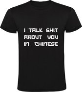 I talk shit about you in Chinese Heren t-shirt | chinees |China | schelden | kloten | Zwart