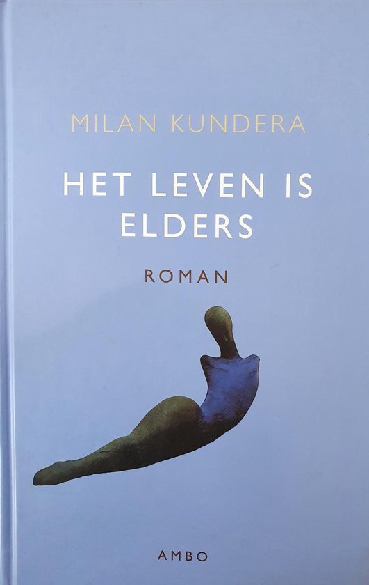 Cover van het boek 'Het leven is elders' van Milan Kundera
