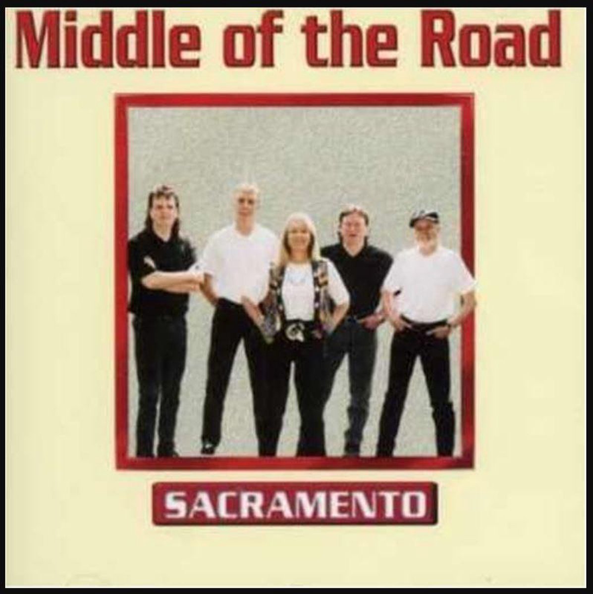 Sacramento - Middle Of The Road