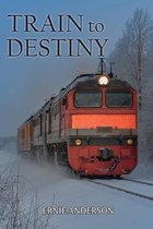 Train to Destiny