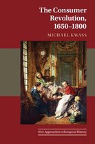 New Approaches to European HistorySeries Number 63-The Consumer Revolution, 1650–1800