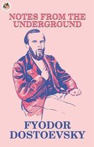 Boekcover met de titel 'Notes from the Underground' en een tekening van Fjodor Dostojevski in roze en blauwtinten op een roze achtergrond.