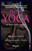 Great Yoga Books- Hatha Yoga - My Body Is My Temple!