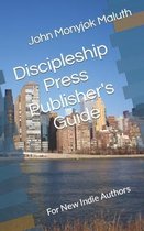 Self-Publishing- Discipleship Press Publisher's Guide