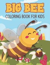 Big Bee Coloring Book For Kids