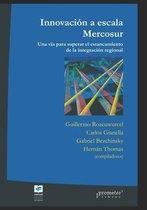 Lo Politico, la Historia y los Procesos- Innovación a escala Mercosur