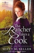 Texas Rancher Trilogy-The Rancher Takes a Cook