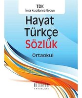Hayat Türkçe Sözlük Ortaokul TDK İmla Kurallarına Uygun
