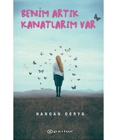 Benim Artık Kanatlarım Var