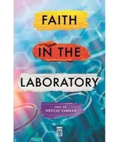 Faith in the Laboratory İnanç Psikolojisi