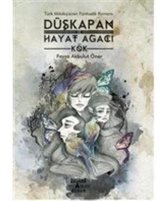 Düşkapan: Hayat Ağacı   Kök