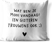 Buitenkussen - Quotes - Wat ben je mooi vandaag - Spreuken - 45x45 cm - Weerbestendig