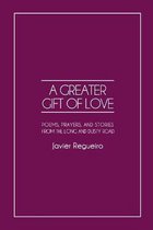 A Greater Gift of Love