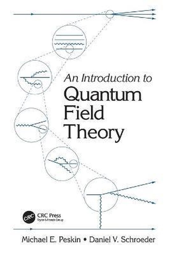 An Introduction To Quantum Field Theory | 9780367320560 | Michael