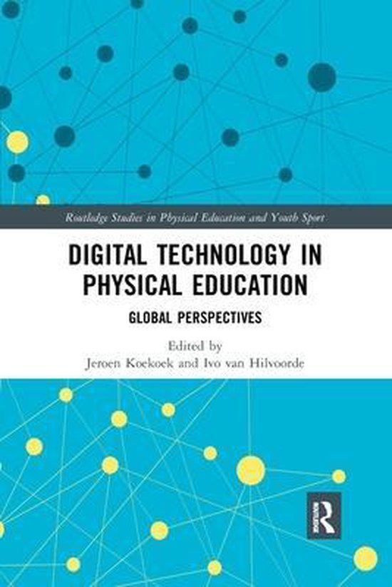 Routledge Studies in Physical Education and Youth Sport Digital