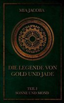 Die Legende von Gold und Jade