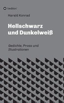 Hellschwarz und Dunkelweiss