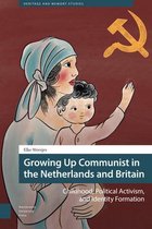 Heritage and Memory Studies- Growing Up Communist in the Netherlands and Britain