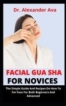 Facial Gua Sha For Novices