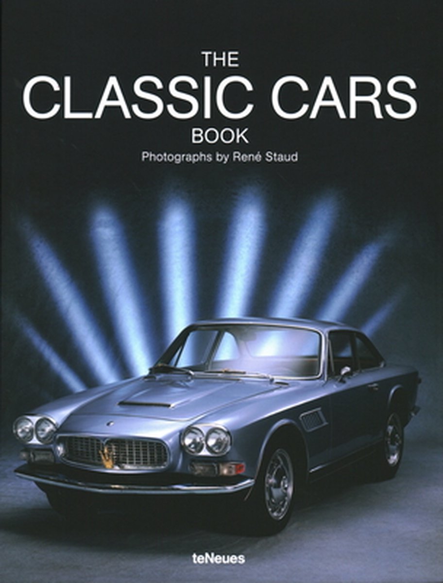 The Classic Cars Book, Small Format Edition - René Staud