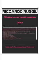 Windows 10 da riga di comando Part II