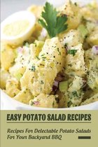 Easy Potato Salad Recipes: Recipes For Delectable Potato Salads For Your Backyard BBQ