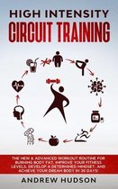 High Intensity Circuit Training