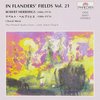 The Flemish Radio Choir - In Flanders' Fields Vol.21 - Choral Music Of Rober (CD)