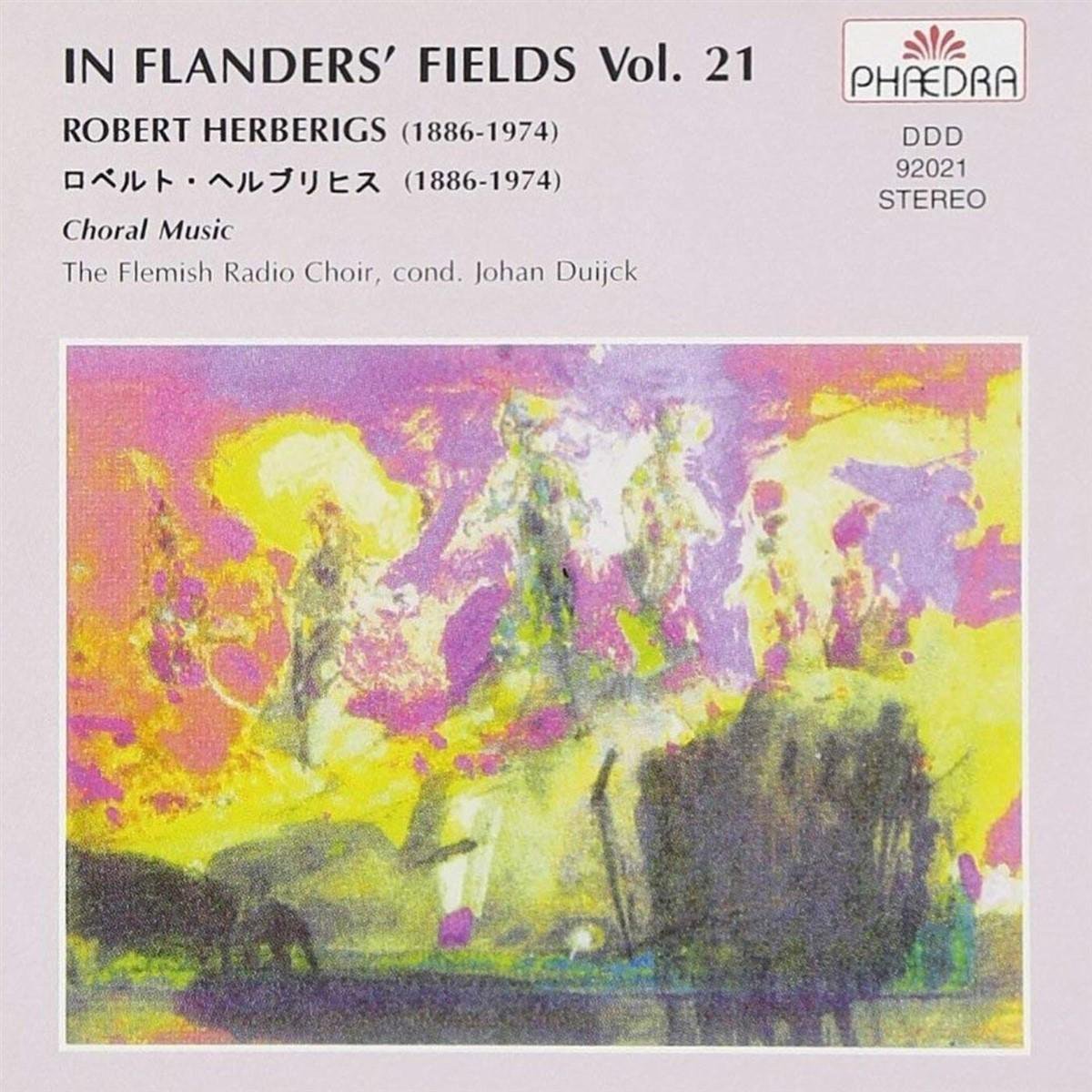 Flemish Radio Choir - In Flanders' Fields Vol.21 - Choral Music Of Rober (CD)