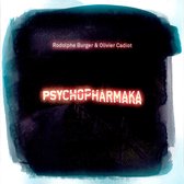 Rodolphe Burger & Olivier Cadiot - Psychopharmaka (CD)