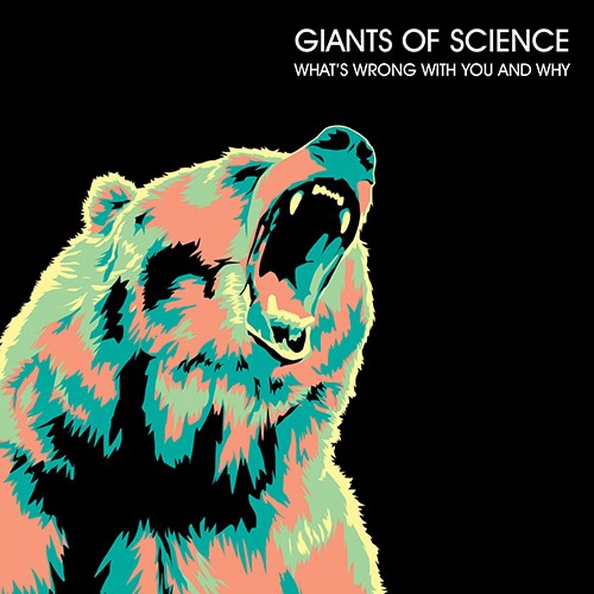 Giants Of Science - What's Wrong With You And Why (CD)