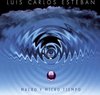 Luis Carlos Esteban - Macro Y Micro Tiempo (CD)
