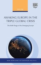 New Horizons in European Politics series- Awaking Europe in the Triple Global Crisis