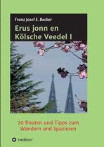 Erus jonn en Koelsche Veedel I