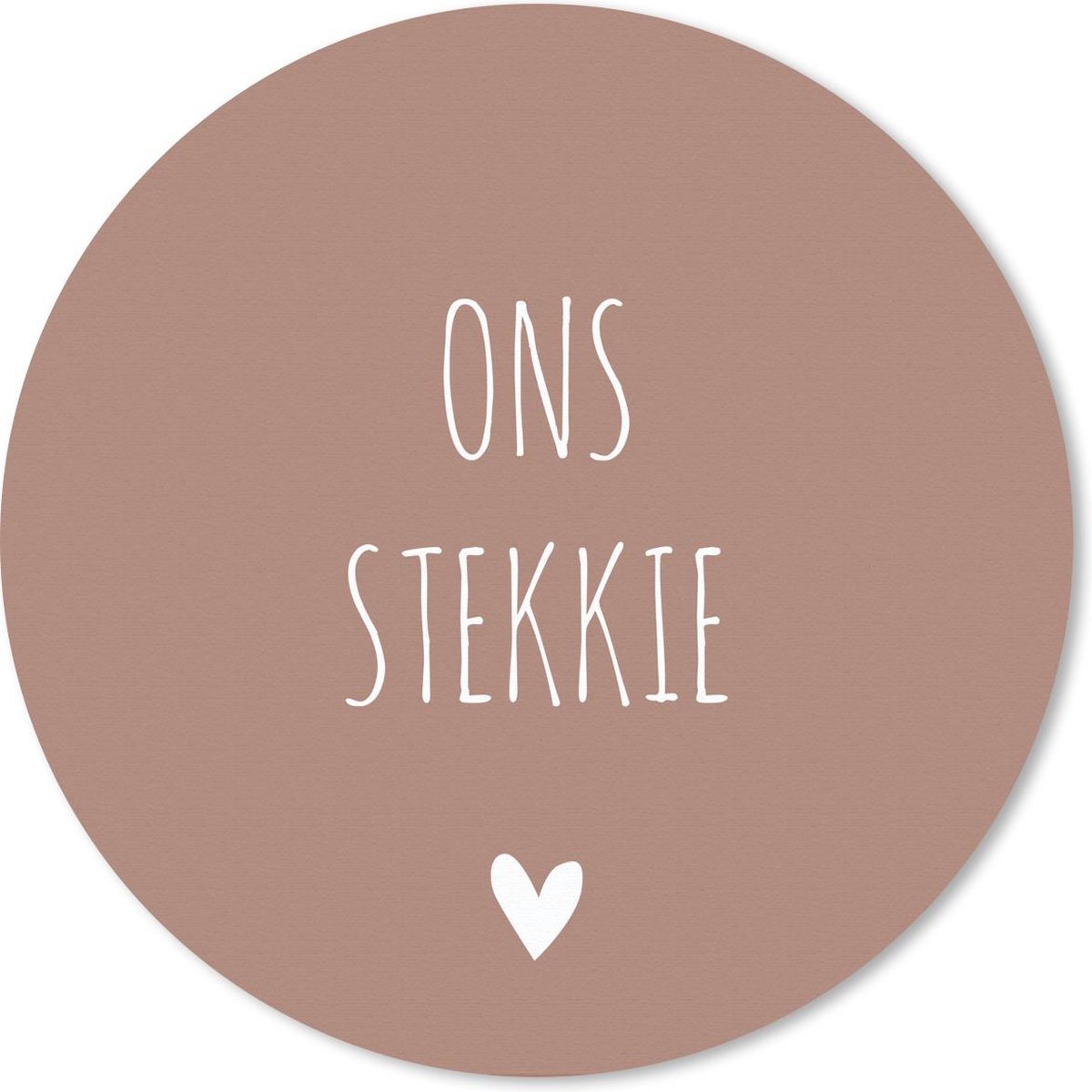 Muismat rond 40x40 cm - Mousepad Spreuken - Ons stekkie - Quotes - Ronde muismatten