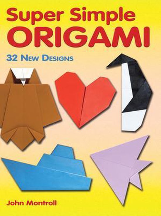 Super Simple Origami, John Montroll 9780486483610 Boeken