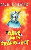 Gary and the Granny-Bot