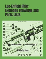 Know Your Military Rifle!- Lee-Enfield Rifle Exploded Drawings and Parts Lists