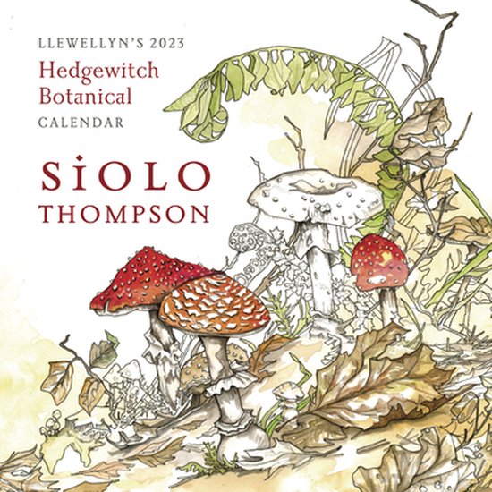 llewellyn-s-2023-hedgewitch-botanical-calendar-siolo-thompson-9780738771120-boeken-bol