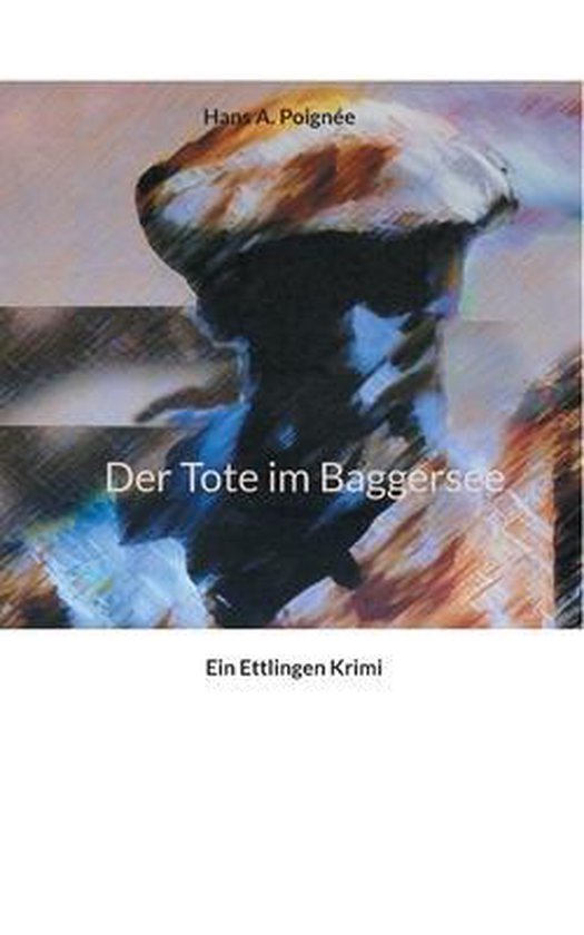 Der Tote im Baggersee - cover