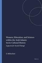 Women, Education, and Science within the Arab-Islamic Socio-Cultural History