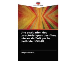Une évaluation des caractéristiques des films minces de ZnO par la méthode mSILAR