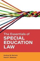 Special Education Law, Policy, and Practice-The Essentials of Special Education Law