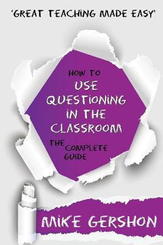 How to Use Questioning in the Classroom