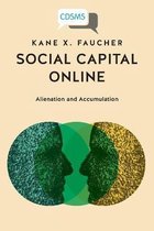 Critical Digital and Social Media Studies- Social Capital Online