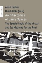 Architectonics of Game Spaces