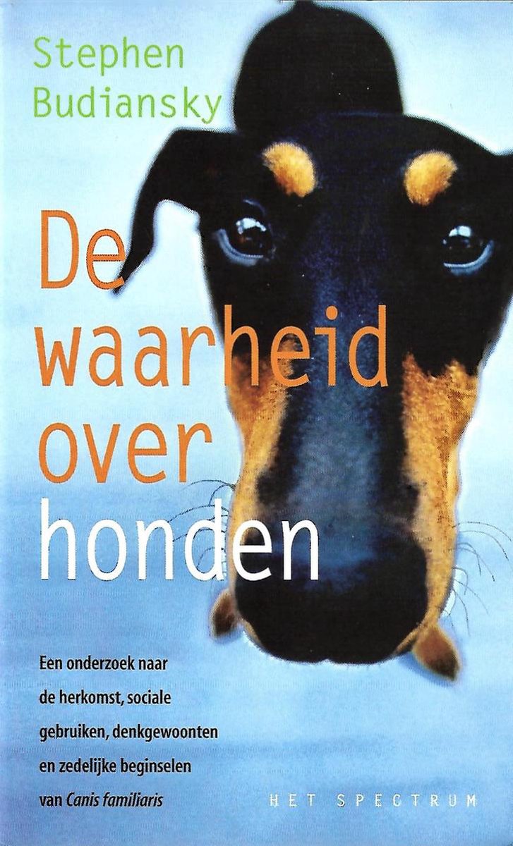 Manieren Exclusief Regelen Waarheid Over Honden, S. Budiansky | 9789027472748 | Boeken | bol.com